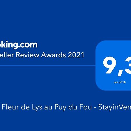Villa Fleur De Lys Au Puy Du Fou - Stayinvendee La Gaubretiere Экстерьер фото
